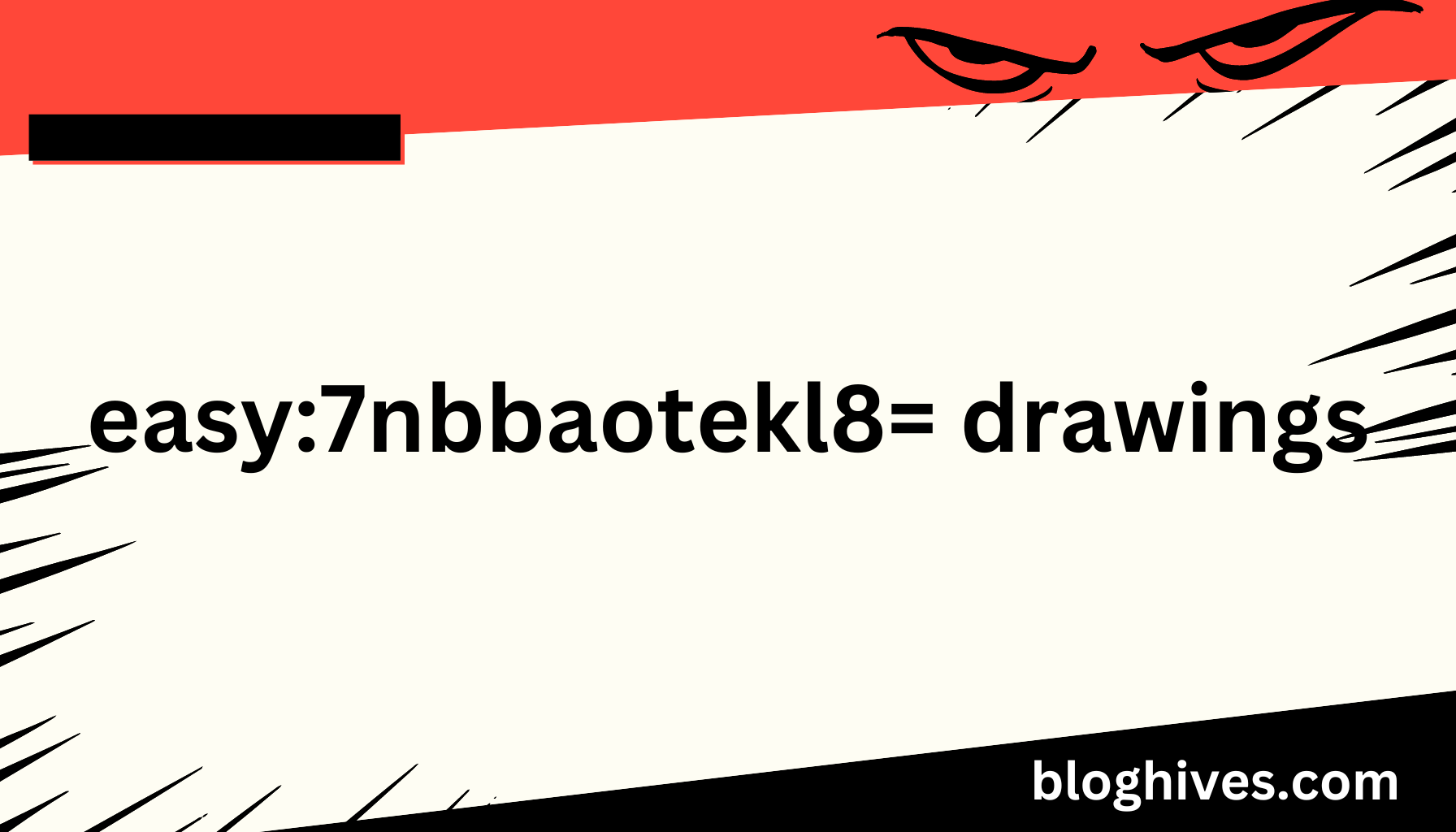 easy:7nbbaotekl8= drawings