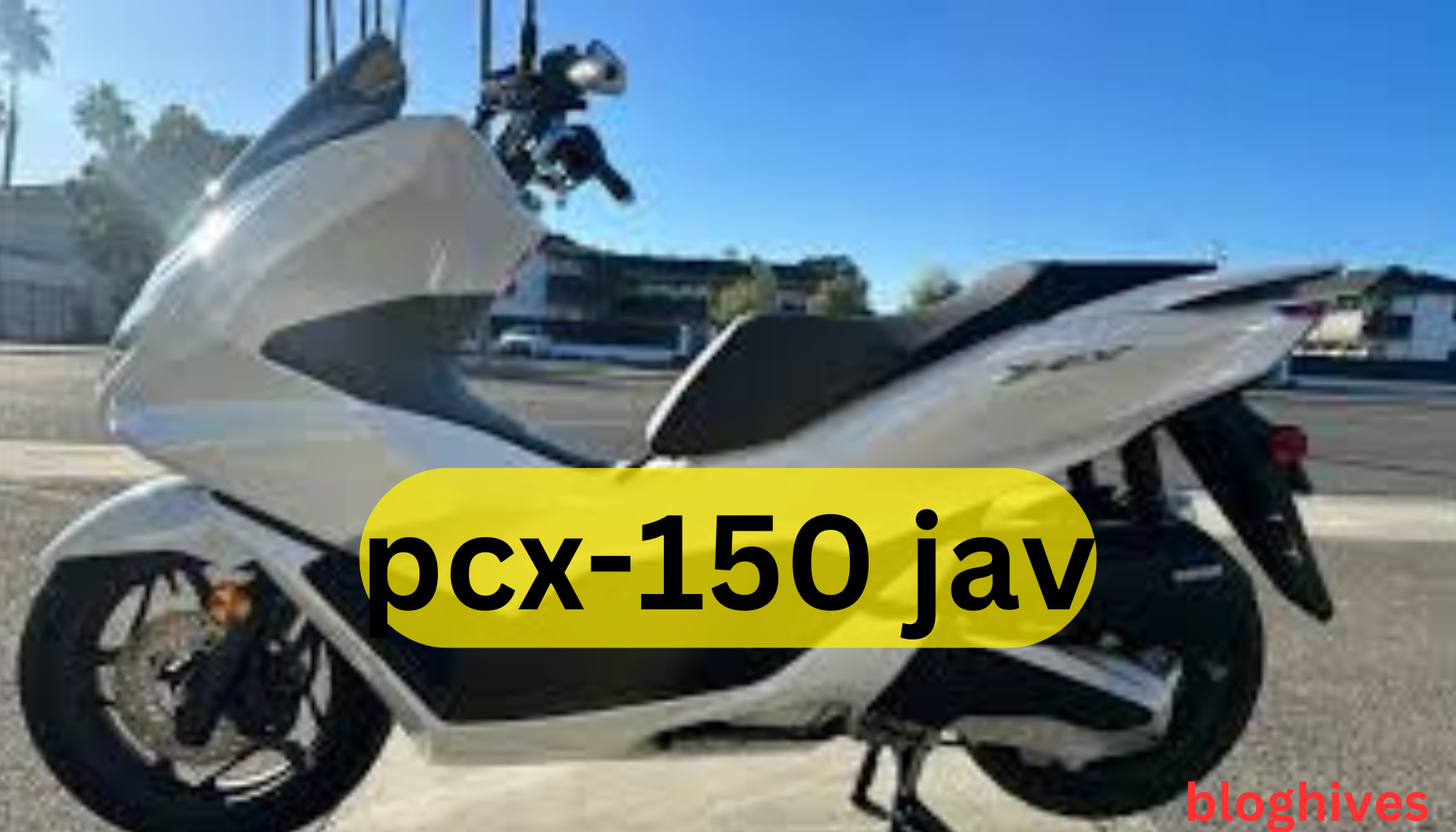 pcx-150 jav